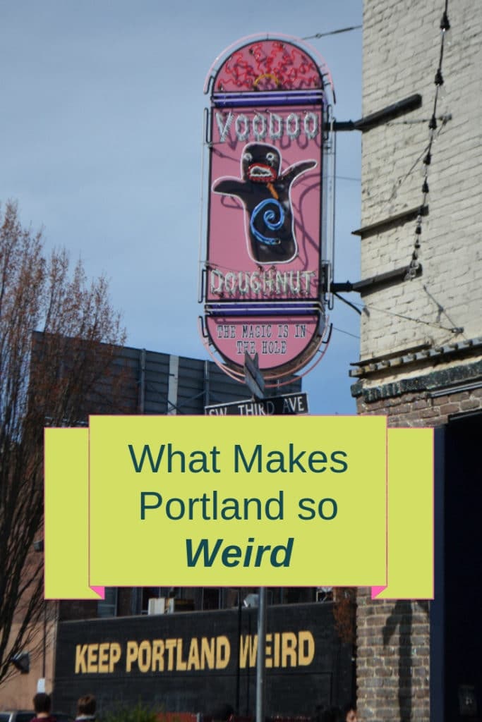 what makes portland so weird